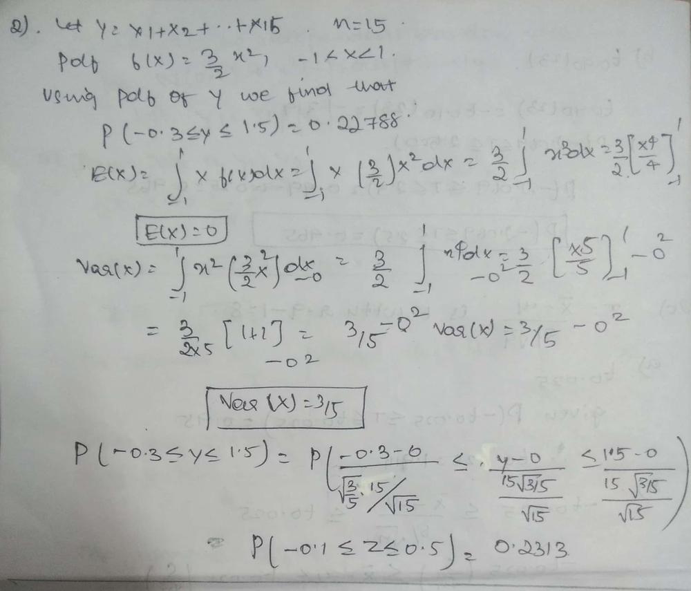 Let Y X 1 X 2 X 15 Be The Sum Of A Random Sample Of Size 15 From The Distribution Whose Pdf Is F X 3 2 X 1 X