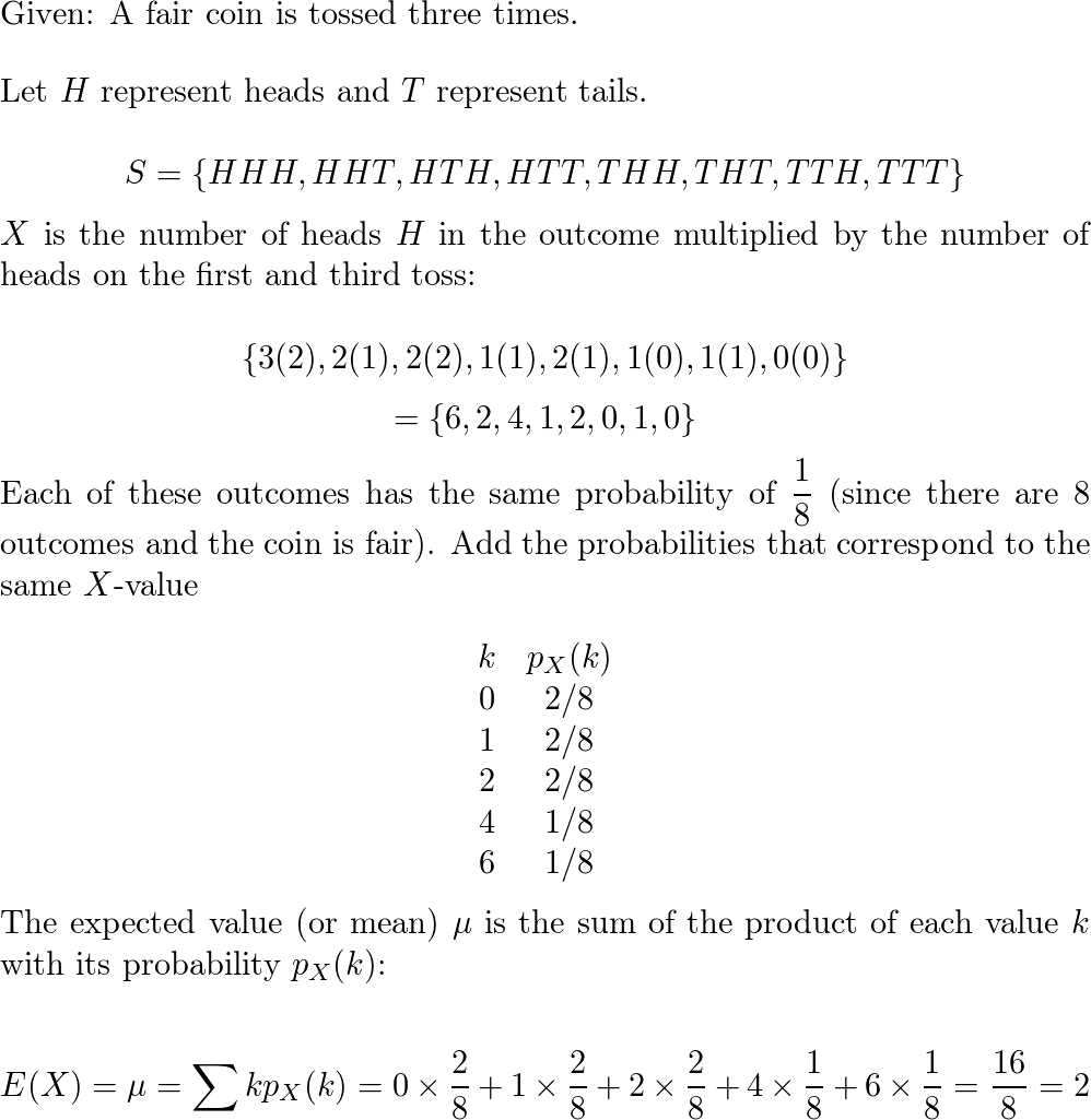 A fair coin is tossed three times. Let the random variable X Quizlet