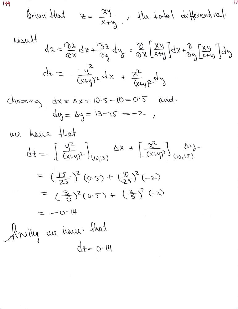 Find The Total Differential Of The Function Math Z Frac X Y Y X Math Where X Changes From 10 To 10 5 And Y Changes From 15 To 13 Homework Help And Answers Slader