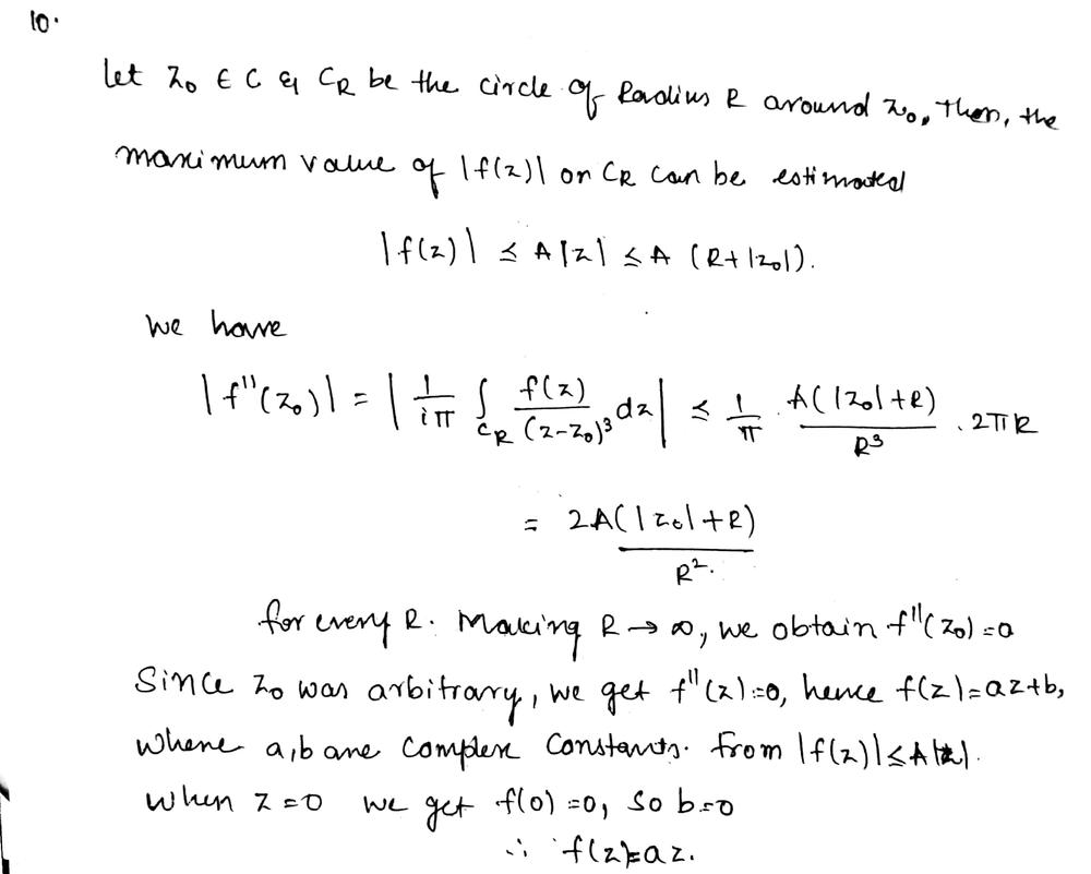 Let F Be An Entire Function Such That F Z A Z For All Z Where A Is A Fixed Positive Number Show That F Z A1z Where A1 Us A Complex Constant