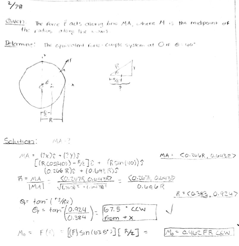 The Force F Acts Along Line Ma Where M Is The Midpoint Of The Radius Along The X Axis Determine The Equivalent Force Couple System At O If Math Theta 40 Circ Math Homework Help And Answers