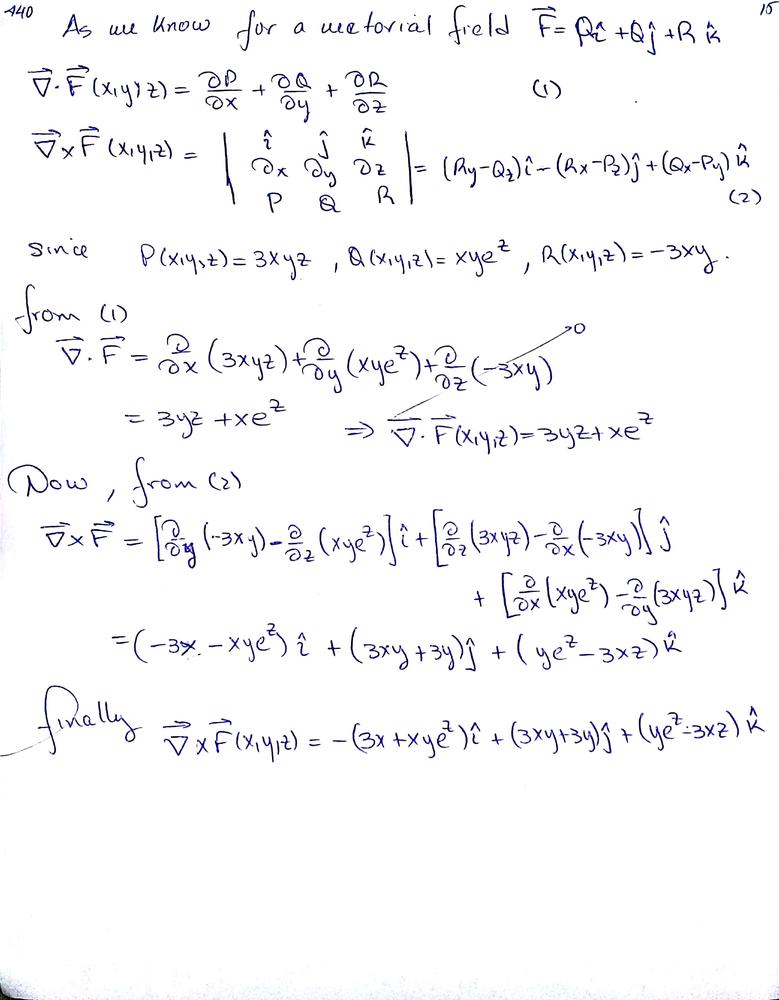 Find The Divergence And Curl For The Following Vector Fields Math Mathbf F X Y Z 3 X Y Z Mathbf I X Y E Z Mathbf J 3 X Y Mathbf K Math Homework Help And Answers Slader