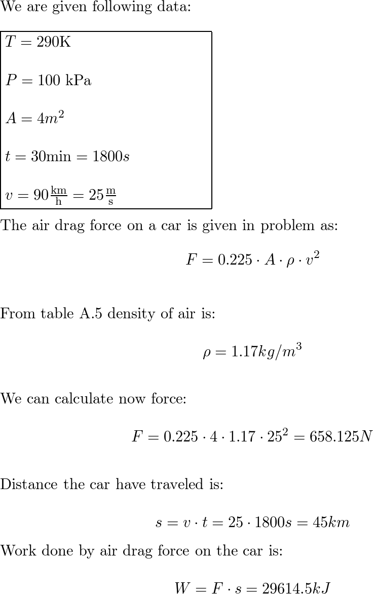 the-air-drag-force-on-a-car-is-0-225-a-v-2-assume-air-at-2-quizlet