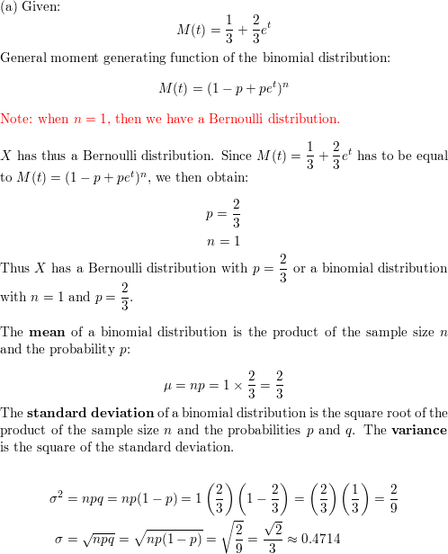 Define The Pmf And Give The Values Of M S And S When The Moment Generating Function Of X Is Defined By A M T 1 3 2 3 E T B M T 0 25