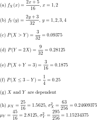 Let The Joint Pmf Of X And Y Be Defined By F X Y X Y 32 X 1 2 Y 1 2 3 4 A Find F X Y The Marginal