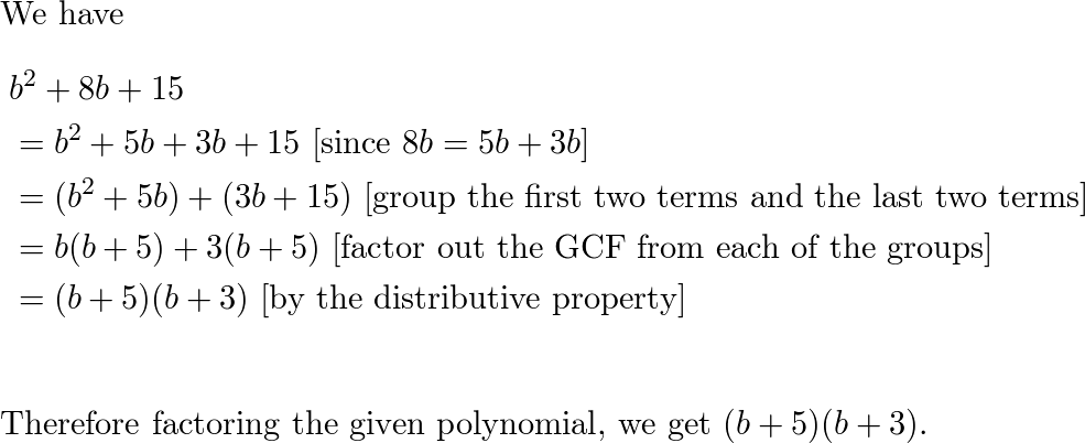 Factor Given Polynomial. B Raised To 2 + 8b + 15 | Quizlet