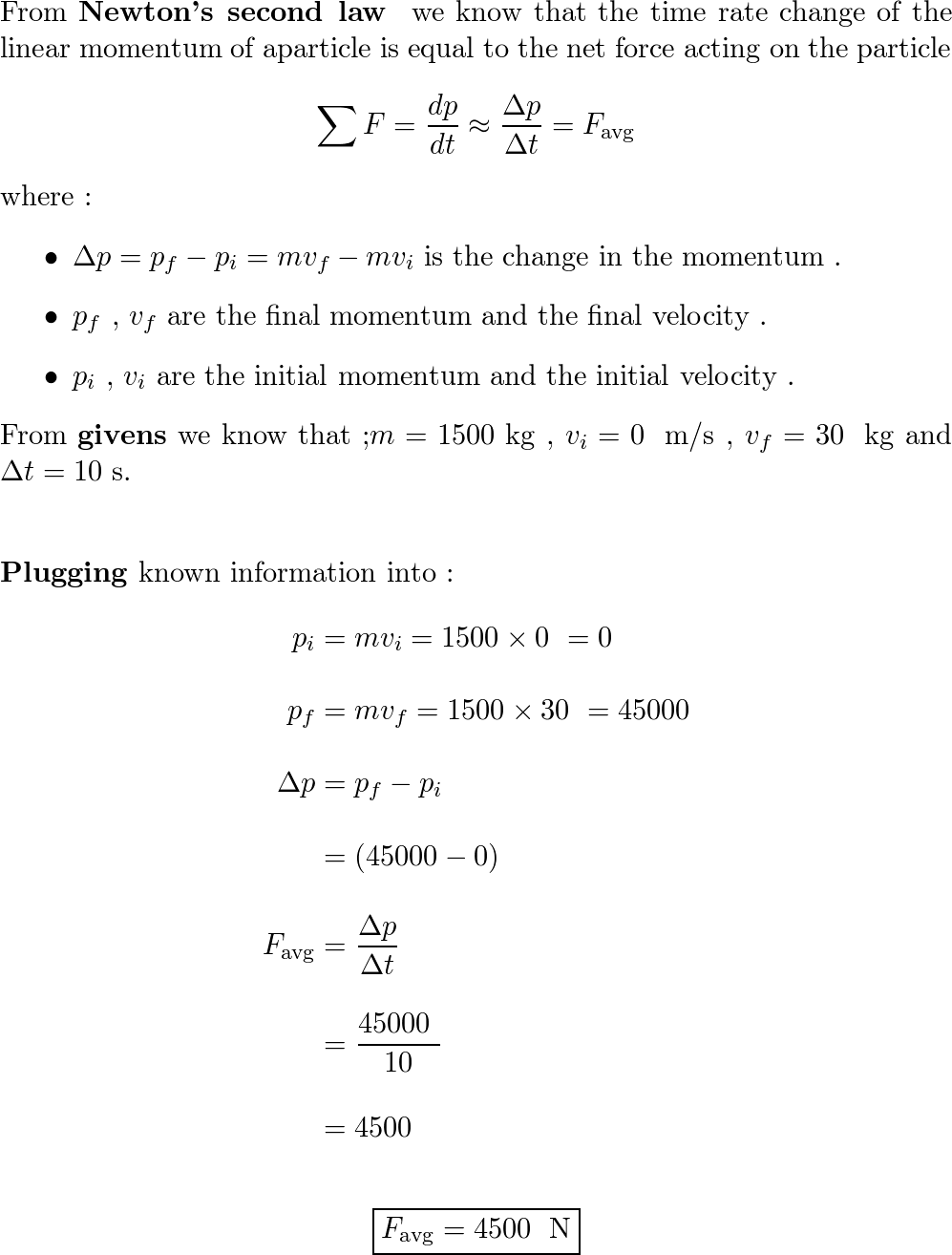 Your 1500-kg sports car accelerates from 0 to 30 m/s in 10 s | Quizlet