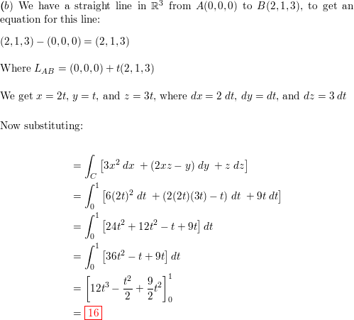 Find The Work Done In Moving A Particle In The Force Field Math F 3 X 2 I 2 X Z Y J Z K Math Along A The Curve Defined By Math X 2 4 Y 3 X 3 8 Z Math From X