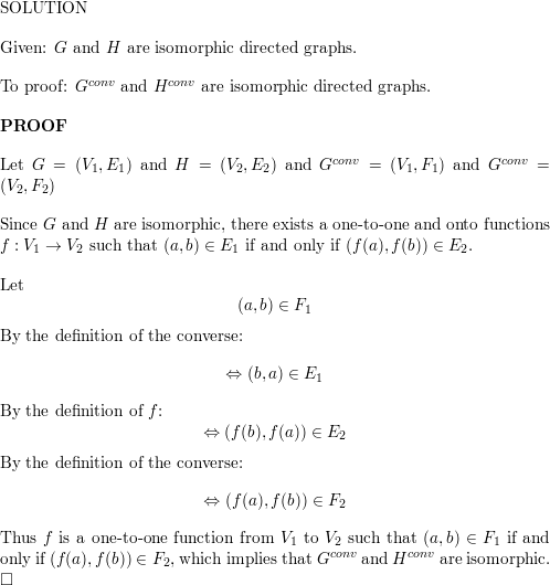 Show That If G And H Are Isomorphic Directed Graphs Then The Converses Of G And H Are Also Isomorphic Homework Help And Answers Slader