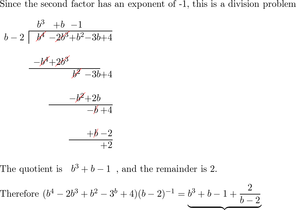 Simplify. $$ \left(b^4-2 B^3+b^2-3 B+4\right)(b-2)^{-1} $ | Quizlet