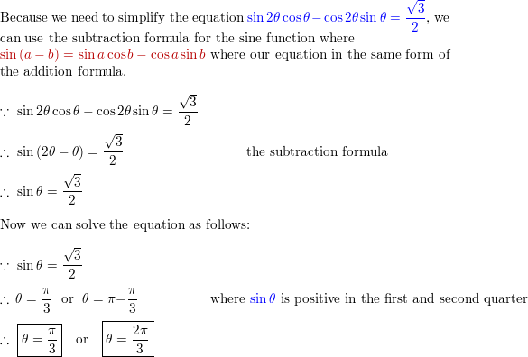 Use An Addition Or Subtraction Formula To Simplify The Equation Then Find All Solutions In The Interval 0 2 Pi Sin 2 Theta Cos Theta Cos 2 Theta Sin Theta