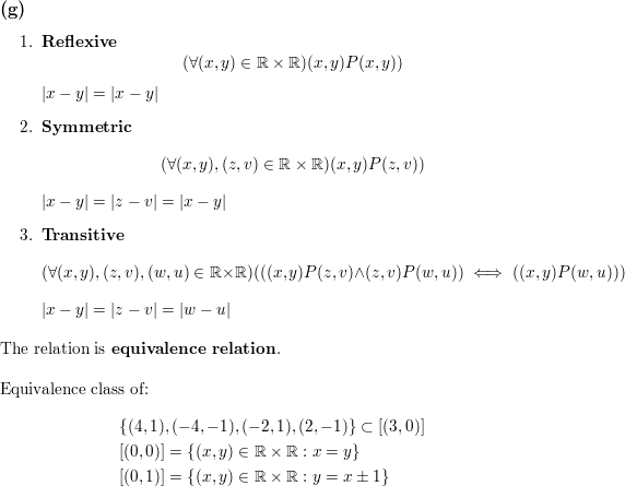 For Each Of The Following Prove That The Relation Is An Equivalence Relation Then Give Information About The Equivalence Classes As Specified A The Relation Math S Math On Math Mathbb R Math Given By Math X Text S Text