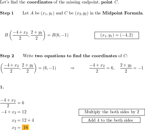 How do you find the coordinates of a missing endpoint Find The Coordinates Of The Missing Endpoint If B Is The Midpoint Of Ac A 4 2 B 6 1 Homework Help And Answers Slader