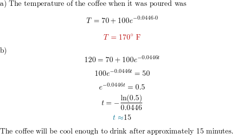 The Temperature Of A Cup Of Coffee T Min After It Is Pour Quizlet