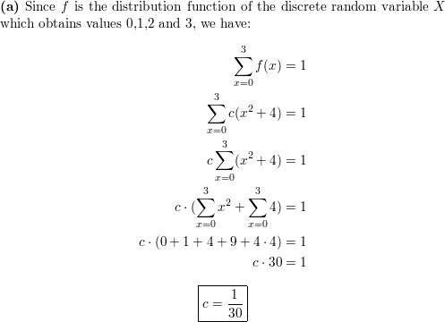 Determine The Value C So That Each Of The Following Functions Can Serve As A Probability Distribution Of The Discrete Random Variable X A Math F X C X 2 4 Math For X 0 1 2 3 B Math F X C Binom 2 X