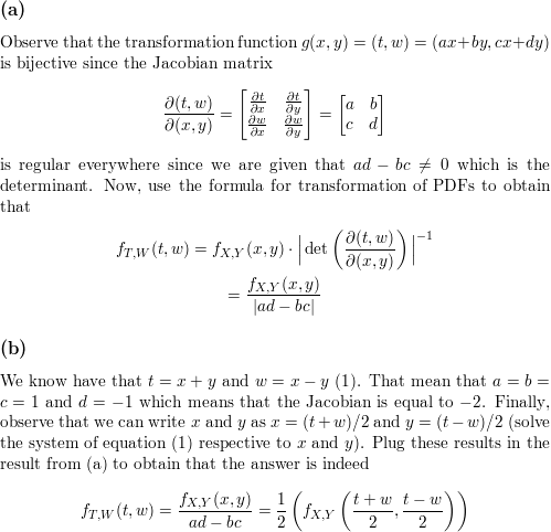 Let X And Y Have Joint Pdf Math F X Y X Y Math And Transform X Y To T W Linearly By Letting T Ax By Text And W