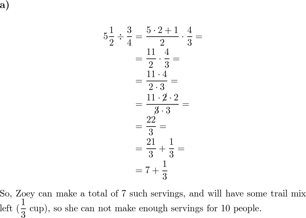 zoey made 5 1/2 cups of trail mix for a camping trip. she wants to