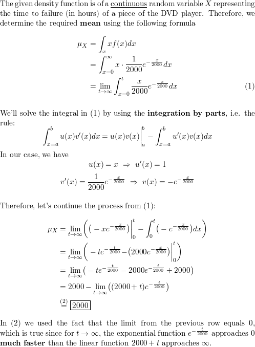 The Time To Failure In Hours Of An Important Piece Of Electronic Equipment Used In A Manufactured Dvd Player Has The Density Function Math F X Frac 1 00 Exp X 00 Math For X Math Geq 0 Math F X 0 For