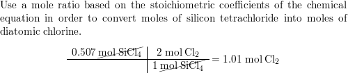 Silicon Tetrachloride Mathrm Sicl 4 Can Be Prepared Heating Si In Chlorine Gas Mathrm Si S 2 Mathrm Cl 2 G Rightarrow Mathrm Sicl 4 L In One Reaction 0 507 Mol Of Mathrm Sicl 4 Is Produced How Many Moles Of Molecular