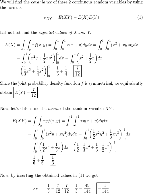 Find The Covariance Of Random Variables X And Y Having The Joint Probability Density Function F X Y X Y For Math 0 Lt X Lt 1 Math Math 0 Lt Y Lt 1 Math F X Y 0 Elsewhere Homework Help