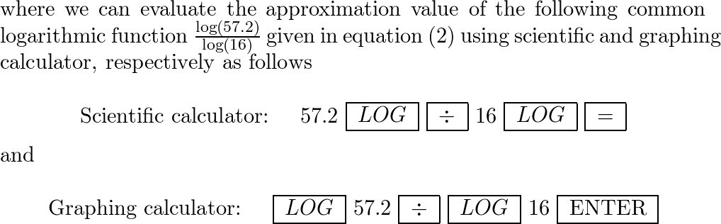 Use Common Logarithms And Natural Logarithms And A Calculato | Quizlet