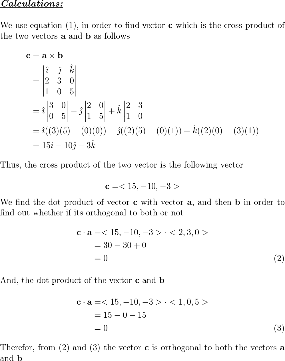 Find The Cross Product A X B And Verify That It Is Orthogona | Quizlet