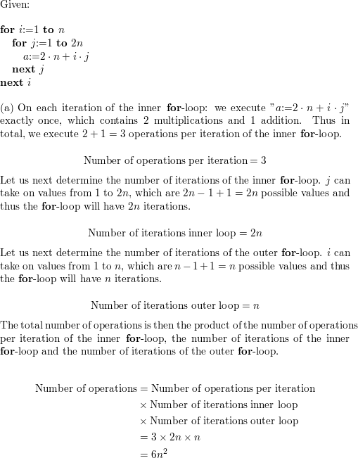 Count The Actual Number Of Additions Subtractions Multiplications Divisions And Comparisons That Must Be Performed When The Algorithm Segment Is Executed Wyzant Ask An Expert