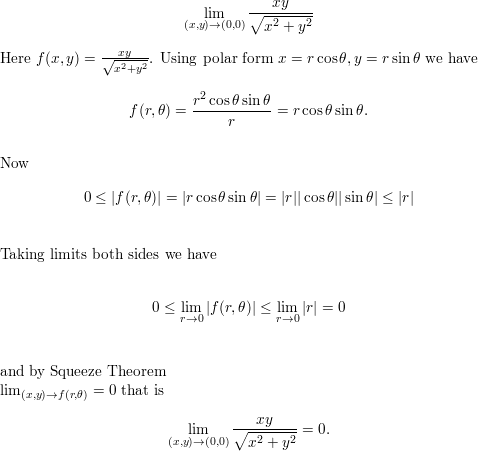 Evaluate The Limit Or Determine That It Does Not Exist Lim X Y Rightarrow 0 0 Frac X Y Sqrt X 2 Y 2 Homework Help And Answers Slader