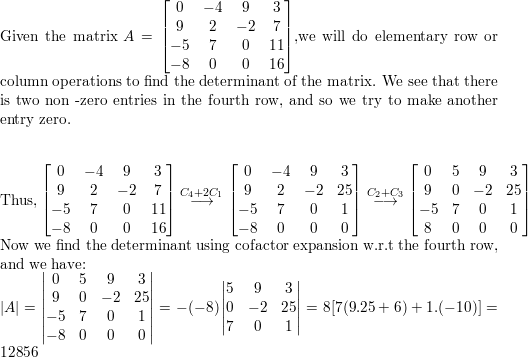 Use elementary row or column operations to find the determin Quizlet