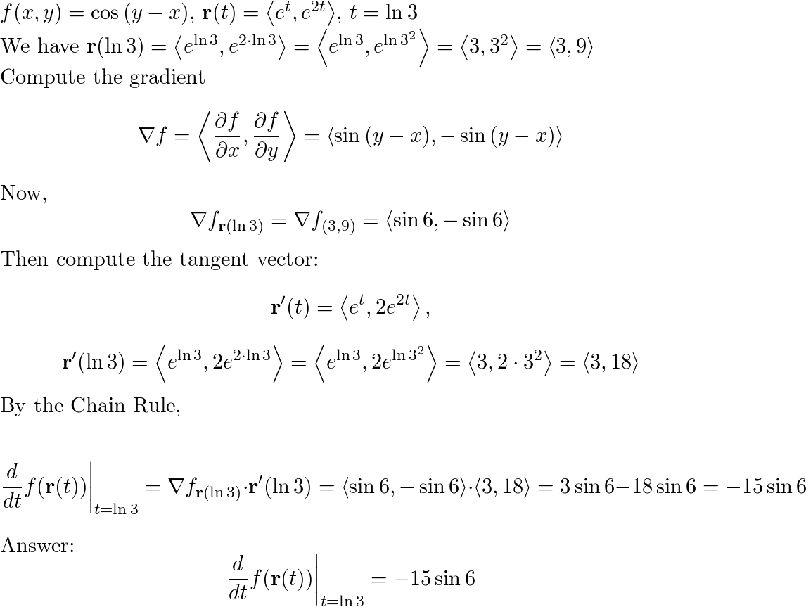 Use the Chain Rule to calculate $$ \frac { d } { d t } f ( | Quizlet