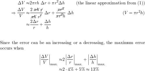 The Radius R And Height H Of A Right Circular Cylinder Are Measured With Possible Errors Of 4 And 5 Respectively Approximate The Maximum Possible Percentage Error In Measuring The Volume Recall