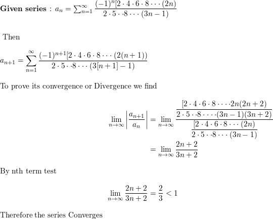 Use The Ratio Test To Determine The Convergence Or Divergenc Quizlet