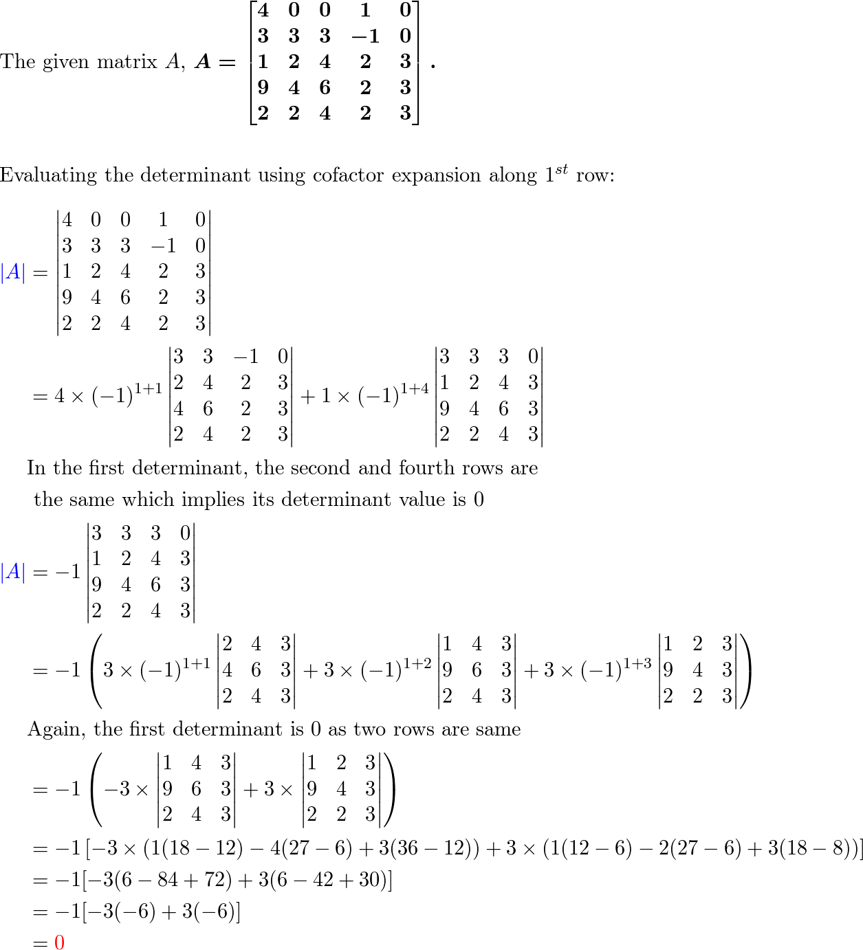 Evaluate det A by a cofactor expansion along a row or colum Quizlet