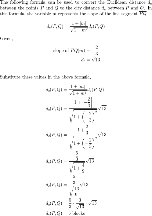 The Following Formula Can Be Used To Convert The Euclidean Distance Between The Points P And Q To The City Distance Between P And Q In This Formula The Variable M Represents