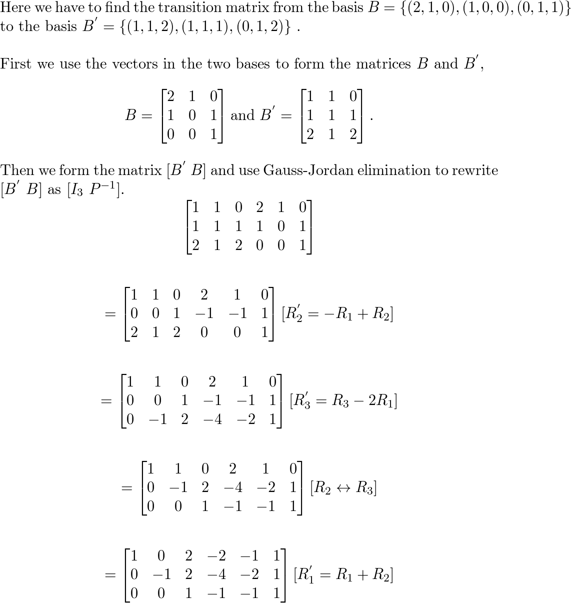 Find The Transition Matrix From The Basis $B = \{(2, 1, 0), | Quizlet