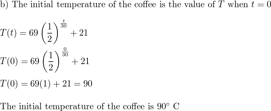 Solved The temperature, H , in degrees Celsius, of a hot cup