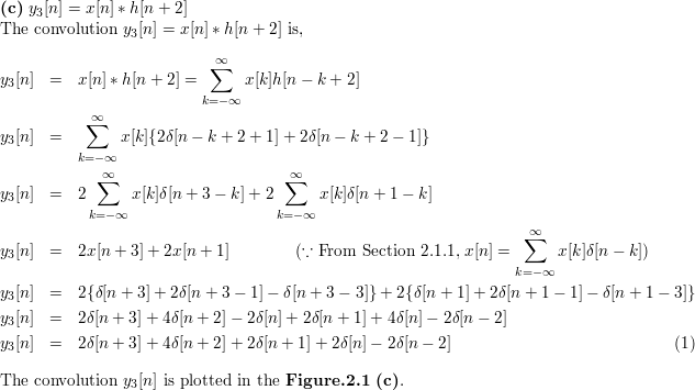 Let X N D N 2d N 1 D N 3 And H N 2d N 1 2d N 1 Compute Tand Lot Each Of The Following Convolutions A Y 1 N X N H N B Y 2 N X N 2 H N C Y 3 N X N H N 2 Homework Help And Answers Slader
