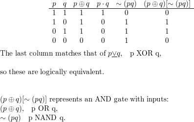 Show That The Output Of An Xor Gate Is Equal To P Q Sim Pq Use This Fact To Construct An Xor Gate By Connecting An Or Gate An And Gate And A Nand