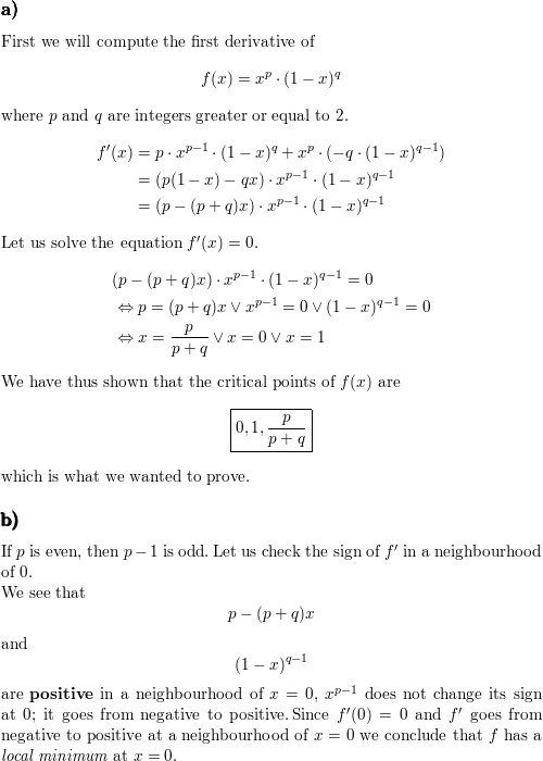 Let Math F X X P 1 X Q Math Math P Math And Math Q Math Integers Greater Than Or Equal To 2 A Show That The Critical Points Of Math F Math Are 0