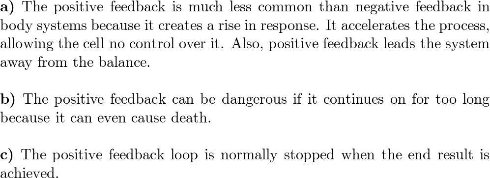 When Is Negative Feedback Better Than Positive Feedback?