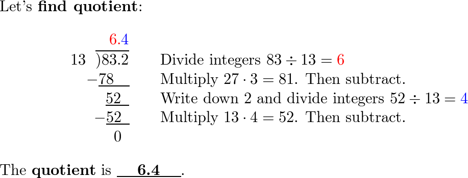 Robert wrote the division problem below. What is the quotien | Quizlet