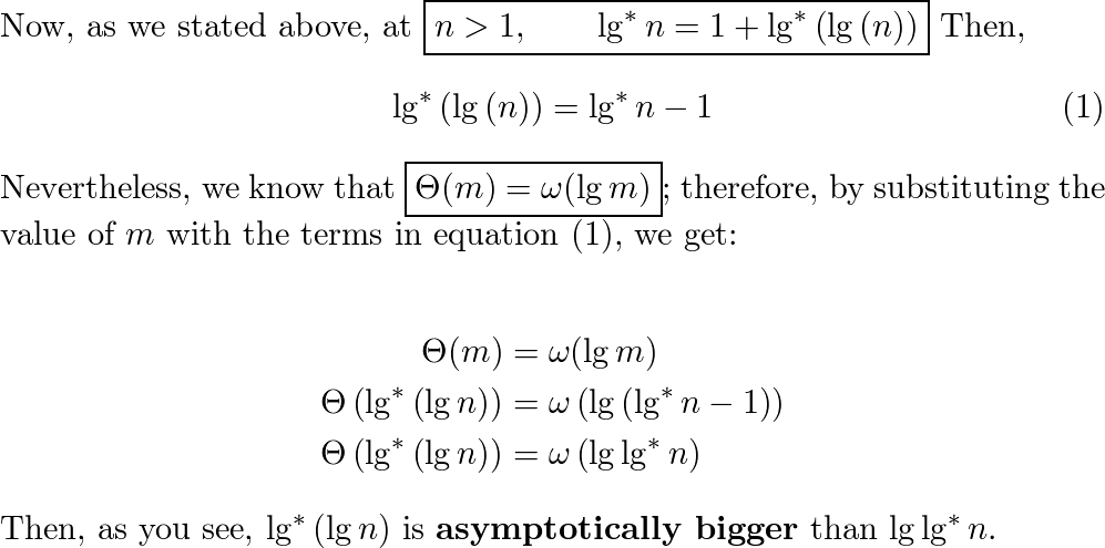 Which is asymptotically larger: lg(lg * n) or lg *(lg n)?