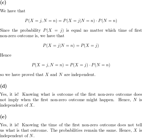 Consider Independent Trials Each Of Which Results In Outcome I I 0 1 K With Probability P I Sum I 0 K