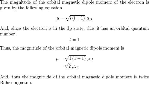 Find the of orbital magnetic dipole of | Quizlet