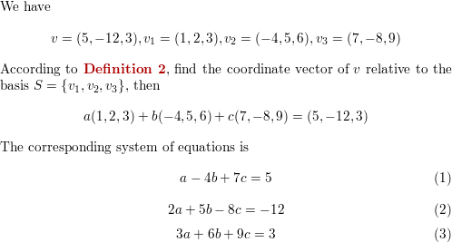 Find The Coordinate Vector Of V Relative To The Basis S V1 V2 V3 For R3 B V 5 12 3 V1 1 2 3 V2 4 5 6 V3 7 8 9 Homework Help And Answers Slader