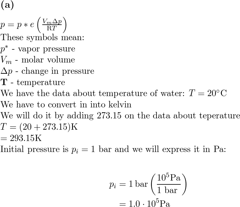 a Pressure was exerted with a piston on water at 20 cir Quizlet