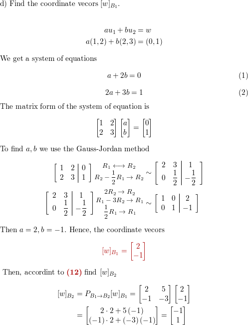 Let B1 U1 U2 And B2 V1 V2 Be The Bases For R2 In Which U1 1 2 U2 2 3 V1 1 3 And V2