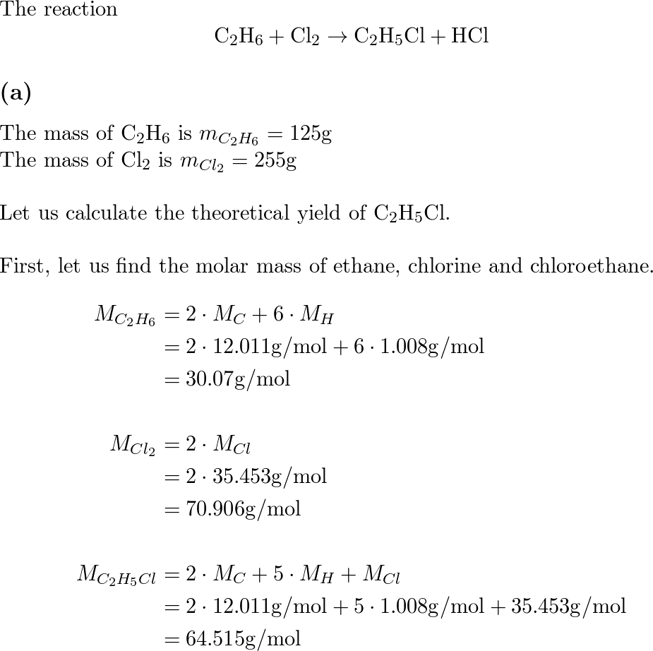 When ethane C 2H 6 reacts with chlorine Cl Quizlet