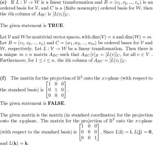 True Or False A If Math L Mathcal V Rightarrow Mathcal W Math Is A Linear Transformation And Math B Left Mathbf V 1 Mathbf V 2 Dots Mathbf V N Right Math Is A Basis For Math Mathcal V Math Then For Any Math