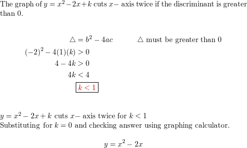 For What Values Of K Would The Graph Of Y X 2 2 X K Cut Quizlet